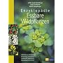 Enzyklop�die essbare Wildpflanzen. 2000 Pflanzen M&hellip von Steffen Guido Fleischhauer