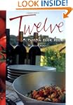 Twelve: A Tuscan Cook Book