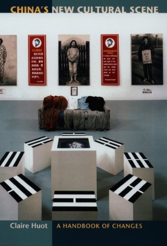 China's New Cultural Scene: A Handbook of Changes