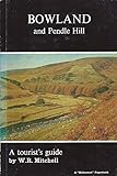 Bowland & Pendle Hill : a tourist's guide