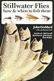Stillwater flies : how and when to fish them