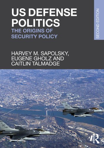 US Defense Politics: The origins of security policy