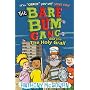 The Bare Bum Gang and the Holy Grail