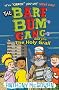 The Bare Bum Gang and the Holy Grail