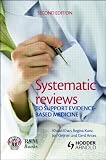 Systematic reviews to support evidence-based medicine : how to review and apply findings of healthcare research