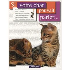 Si votre chat pouvait parler...