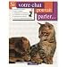 Si votre chat pouvait parler...