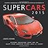 Supercars 2015: 16-Month Calendar including September 2014 through December 2015