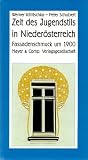 Produkt-Bild: Zeit des Jugendstils in Nieder&ouml;sterreich: Fassadenschmuck um 1900