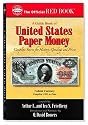 An Official Red Book: A Guide Book of United States Paper Money: Complete Source for History, Grading, and Prices (Official Red Books)