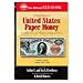 A Guide Book Of United States Paper Money: Complete Source for History, Grading, and Prices (Official Red Book)