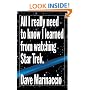 All I Really Need to Know I Learned from Watching Star Trek