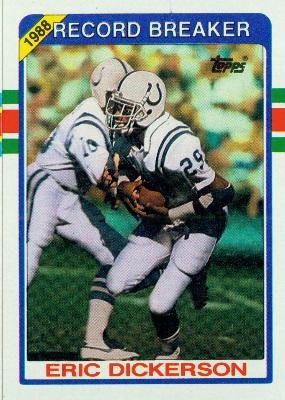 1989 Topps #3 Eric Dickerson RB - Indianapolis Colts (Record Breaker)(Football Cards)