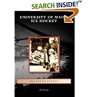 Click here to buy University of Maine Ice Hockey (Images of Sports: Maine) by  Bob Briggs.