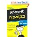 Rhetorik f�r Dummies Das Pocketbuch