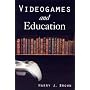 Videogames and Education (History, Humanities, and New Technology)