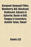 Dargaud: Dargaud Titles, Blueberry, XIII, Blacksad, Redbeard, Sylvain Et Sylvette, Boule Et Bill, Tanguy Et Laverdure, Achille