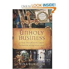 Unholy Business: A True Tale of Faith, Greed, and Forgery in the Holy Land
