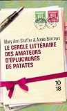 The Guernsey Literary and Potato Peel Pie Society