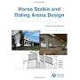 Horse Stable and Riding Arena Design