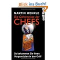 Die Geheimnisse der Chefs: So bekommen Sie Ihren Vorgesetzten in den Griff