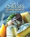 Guide to Cheeses of the World: 1200 Cheeses of the World (Hachette Food & Wine)