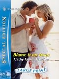 Blame It On Texas (Harlequin American Romance Series)