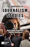 Handbook of Journalism Studies