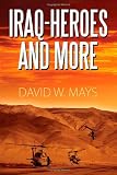 Iraq-Heroes and More