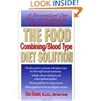 The Food Combining Blood Type Diet Solution: A Personalized Diet... by Dina Khader