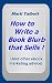 How to Write a Book Blurb that Sells (And Other Ebook Marketing Advice)