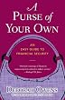 A Purse of Your Own: An Easy Guide to Financial Security