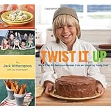 Twist It Up: More Than 60 Delicious Recipes from an Inspiring Young Chef