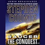 Saucer: The Conquest | [Stephen Coonts]