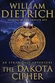 The Dakota Cipher: An Ethan Gage Adventure (Ethan Gage Adventures)