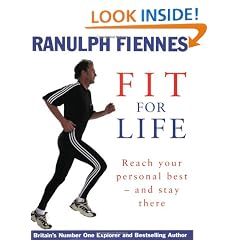 Ranulph Fiennes: Fit For Life