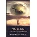 Why We Fight: Practices for Lasting Peace