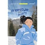 Freestyle with Avery: A Beacon Street Girl Adventure (Beacon Street Girls) book cover