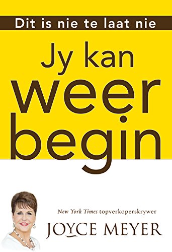 Jy kan weer begin (eBoek): Dis nie te laat nie (Afrikaans Edition)