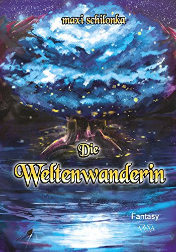 Die Weltenwanderin (German Edition)