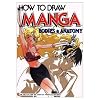 How to Draw Manga: Bodies & Anatomy