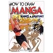 How To Draw Manga Volume 25: Bodies & Anatomy: Bodies and Anatomy v. 25 (How to Draw Manga (Graphic-Sha Unnumbered))
