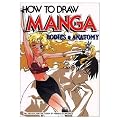 How To Draw Manga Volume 25: Bodies & Anatomy: Bodies and Anatomy v. 25 (How to Draw Manga (Graphic-Sha Unnumbered))