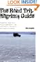 The Road Trip Pilgrim's Guide: Witchdoctors, Magic Tokens, Camping on Golf Courses, and Everything Else You Need to Know to Go on a Pilgrimage
