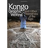 kongo graphic writing and other narratives of the sign