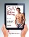 Gay Online Dating: How To Meet, Attract And Date T