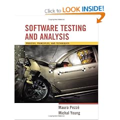 Software Testing and Analysis: Process, Principles and Techniques