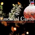 Essential Carols: The Very Best of King's College Choir, Cambridge