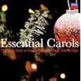 Essential Carols: The Very Best of King's College Choir, Cambridge