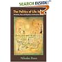 The Politics of Life Itself: Biomedicine, Power, and Subjectivity in the Twenty-First Century (In-formation)